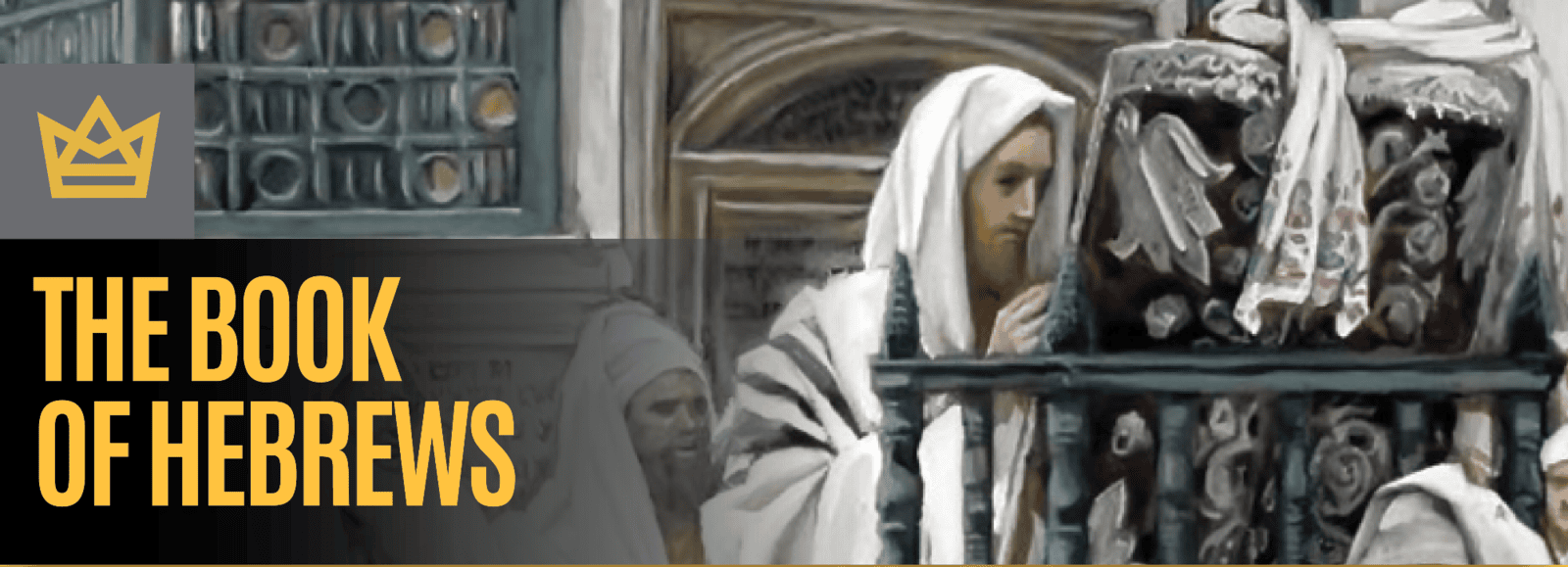 Jesus: Our Great High Priest